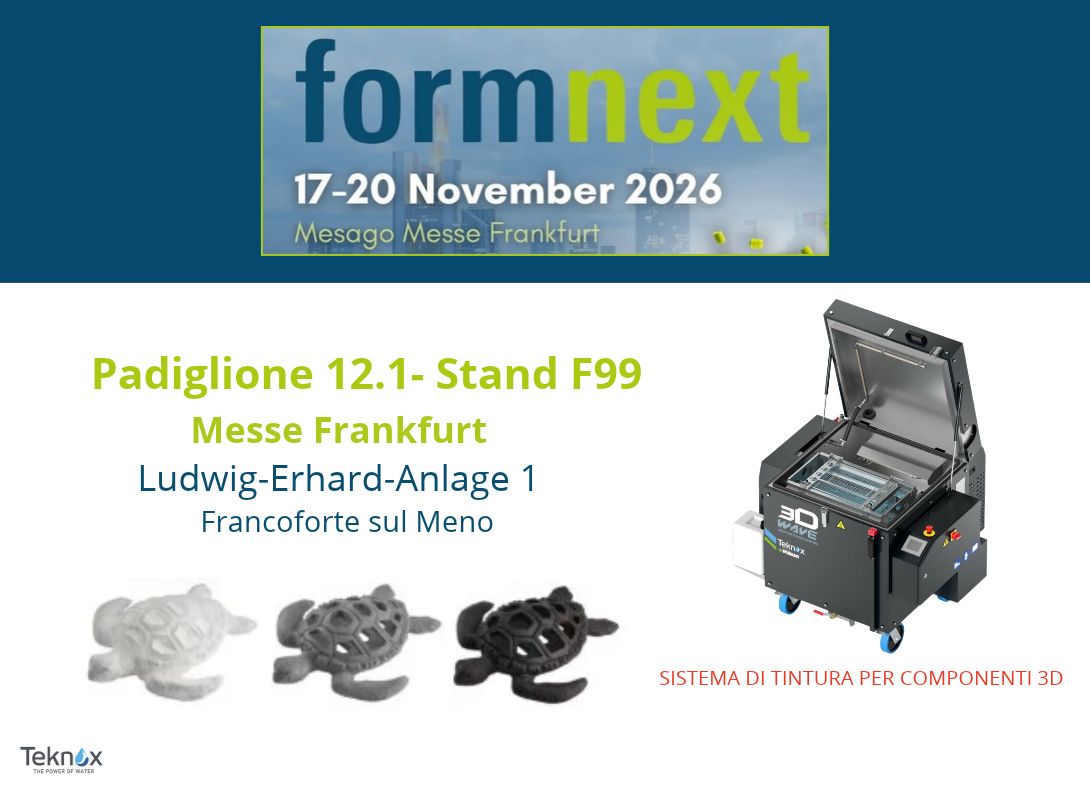 Vieni a scoprire il futuro della tintura dei pezzi stampati in 3D al Formnext 2026!🖨️ 1 Vieni a trovarci al Formnext 2026, dal 18 al 21 novembre a Francoforte, e scopri la soluzione Teknox per la tintura dei pezzi stampati in 3D.